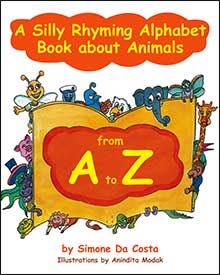 A Silly Rhyming Alphabet Book About Animals From A to Z